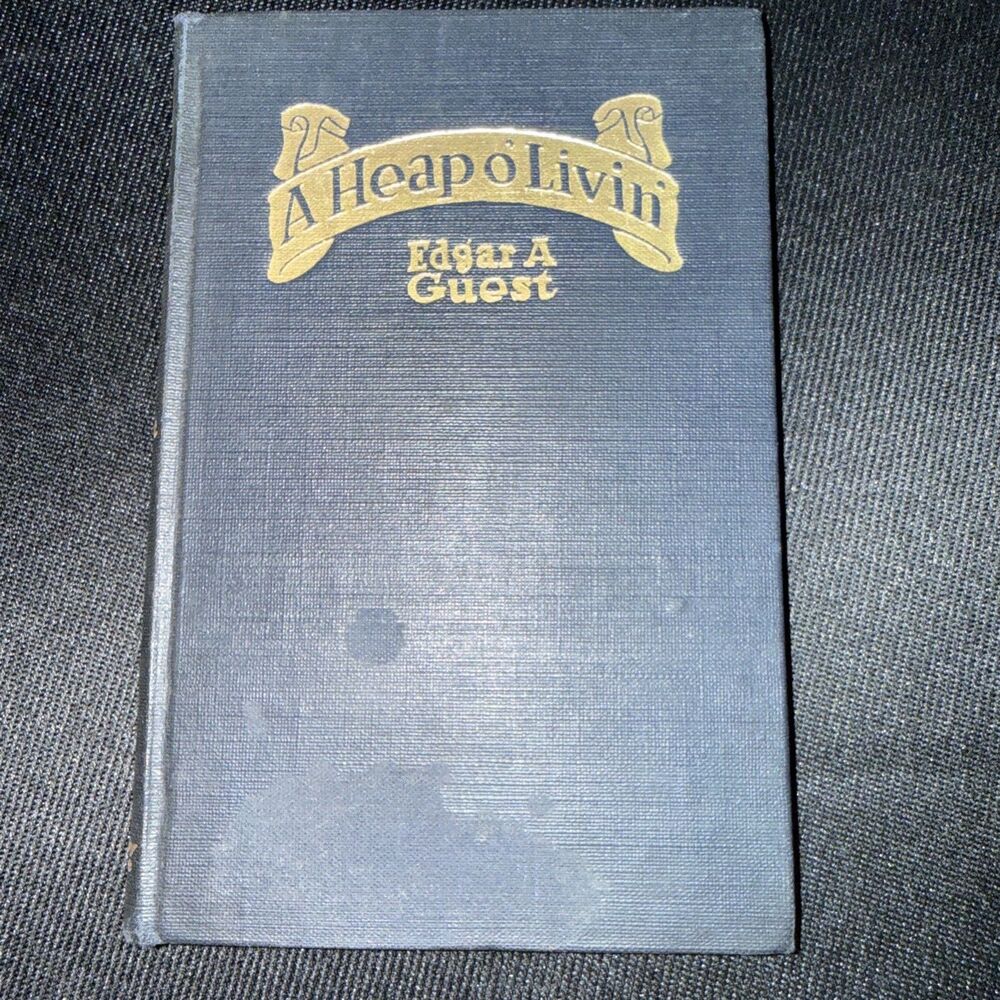 Rare 1916 SIGNED HEBER J GRANT a Heap O' Livin' HCDJ by Edgar A Guest LDS Mormon